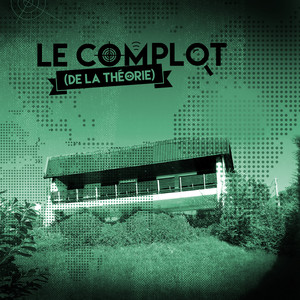 Le complot at the Party