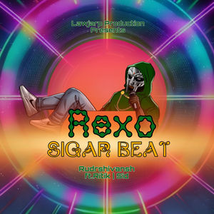 Rexo Sigar Beat