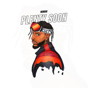 Plenty Soon (Explicit)