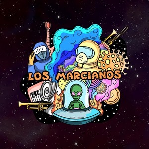 Los Marcianos (Explicit)