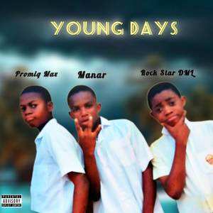 Young Days (Explicit)