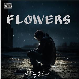 Flowers (Explicit)