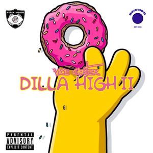 Dilla High II (Explicit)