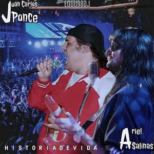 Historia De Vida - Cumbia Villera (feat. Ariel Salinas & Juan Carlos Ponce)
