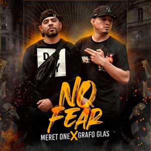 No Fear (feat. Grafo Glas & Joe MK) [Explicit]