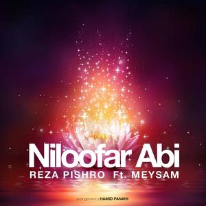 NILOOFAR ABI (feat. Reza pishro)