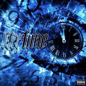 My Time (Explicit)