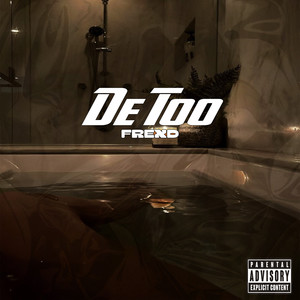 De Too (2023 Remastered|Explicit)