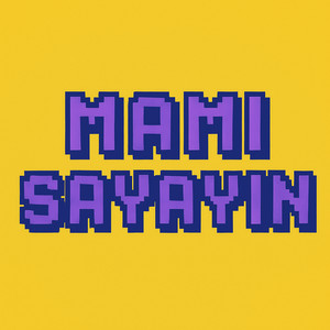 Mami Sayayin (Explicit)