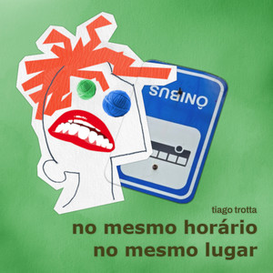 No Mesmo Horário, No Mesmo Lugar