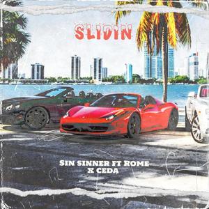 Sliding (feat. Sin Sinner & Ceda Moe) [Explicit]