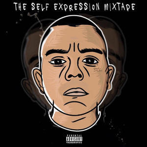 The Self Expression Mixtape (Explicit)