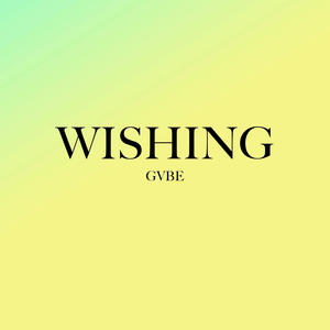 Wishing (Explicit)