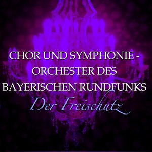 Der Freischutz - Overture