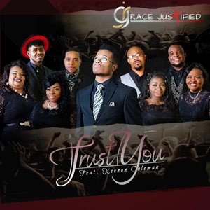 Trust You (feat. Keenon Coleman)