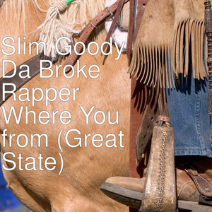 Where You from(Great State)