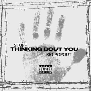 Thinking Bout You (Explicit)