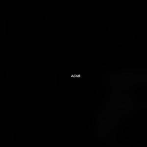 A.C.A.B.