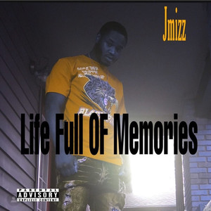 Life Full of Memories (Explicit)