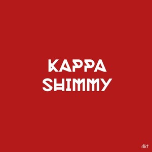 Kappa Shimmy