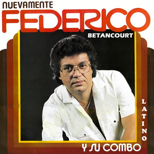 Nuevamente Federico y Su Combo