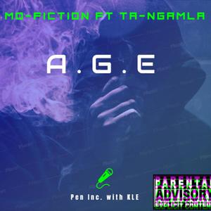 A.G.E (feat. Ta-Ngamla) [Explicit]