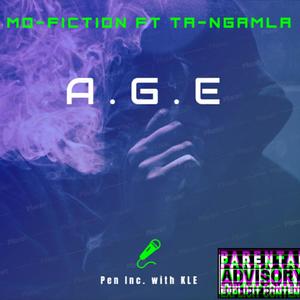 A.G.E(feat. Ta-Ngamla) (Explicit)