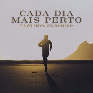 Cada Dia Mais Perto (Explicit)