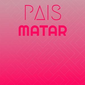 Pais Matar