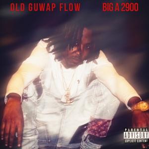 Old Guwap Flow (Explicit)