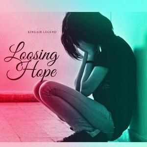 Loosing Hope(with DY Abbati)