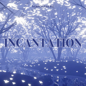 Incantation (Original Version)