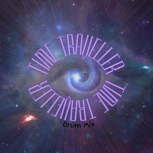 Time Traveller (Drum Mix)