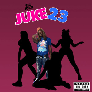 Juke 23 (Explicit)