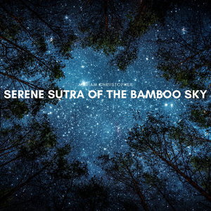 Serene Sutra of the Bamboo Sky