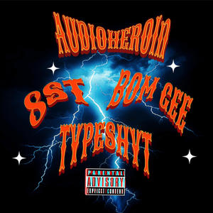 Typeshit (feat. 8st & Bom Gee) (Explicit)