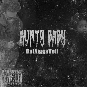 Aunty Baby (Explicit)