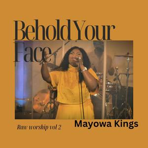 Behold Your Face (Raw Worship vol 2)