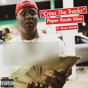 Cross The Tracks (Explicit)