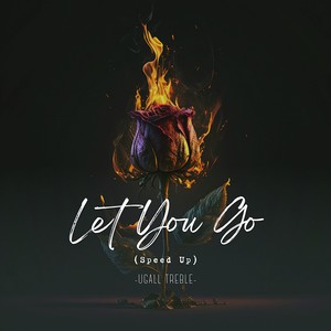 Let You Go (Speed Up)