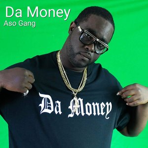 Aso Gang - Da Money (Explicit)