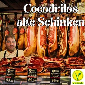 Cocodrilos alte Schinken (Explicit)