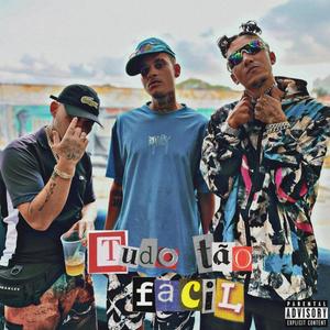 Tudo Tão Fácil (Explicit)
