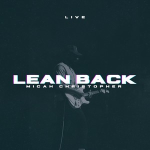 Lean Back (Live)