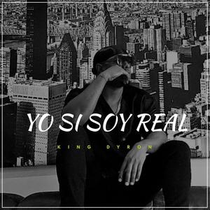 Yo Si Soy Real (Explicit)