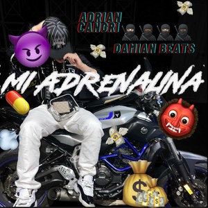 Mi Adrenalina (Explicit)