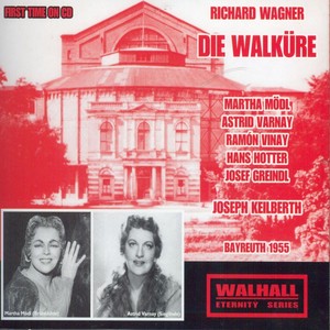 Richard Wagner: Die Walküre (Bayreuth 1955)