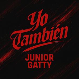 yo tambien (feat. Junior Gatty)