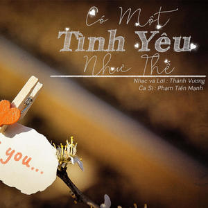 Có một tình yêu như thế (feat. Tiến Mạnh)