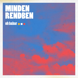 Minden Rendben (Explicit)